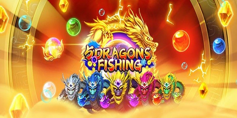 Cách chơi bắn cá Five Dragons Fishing săn xu cực dễ