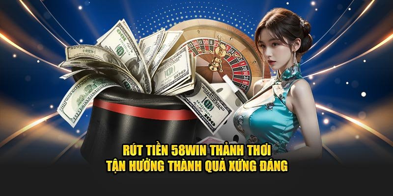 Các phương thức rút tiền phổ biến tại nhà cái